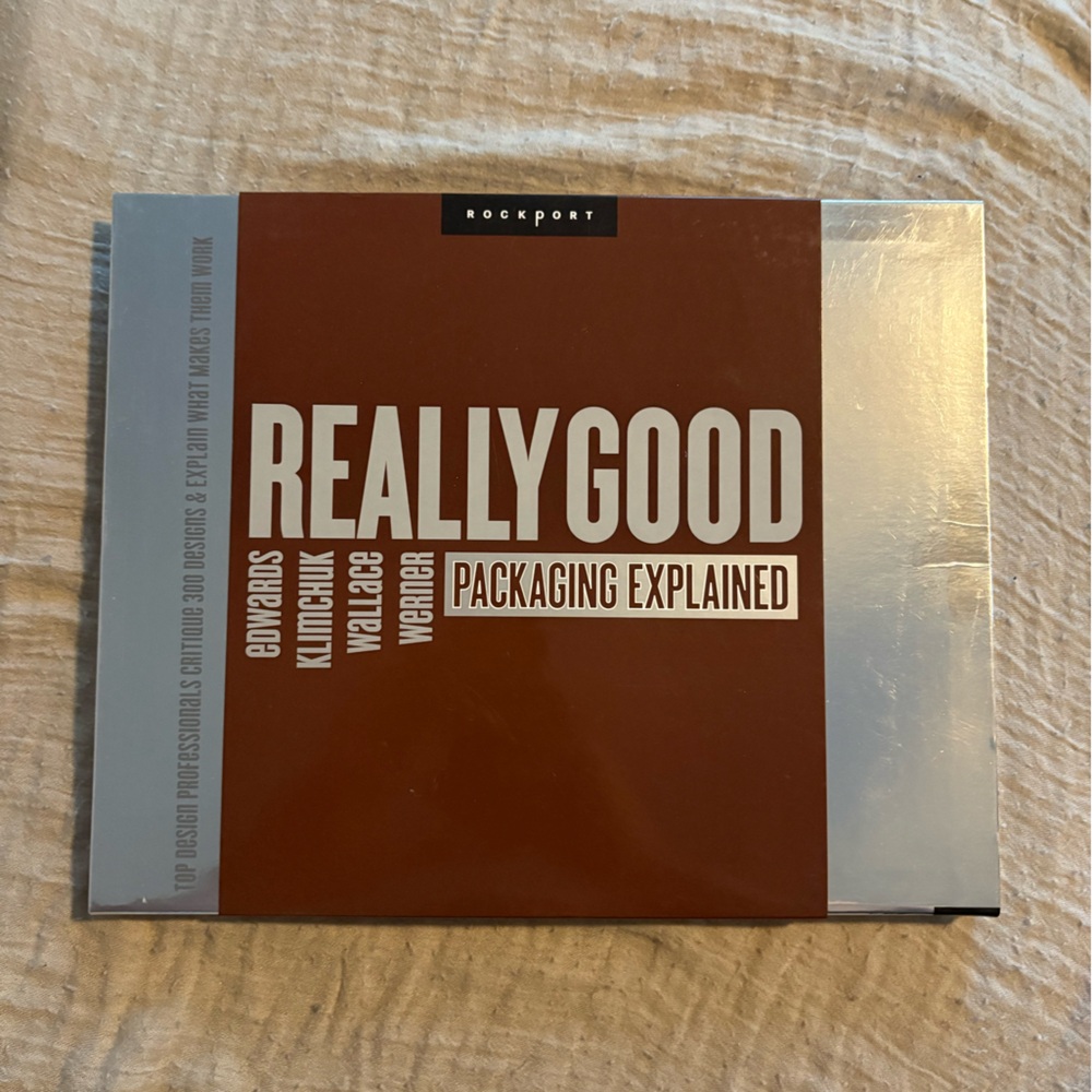 Really Good: Packaging Explained - Rockport Foil Silver Paperback Large Book